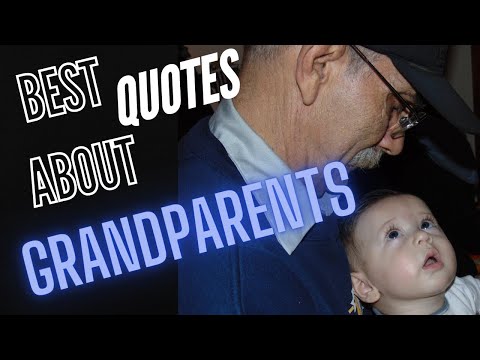Most Inspiring Quotes About Your Grandparents