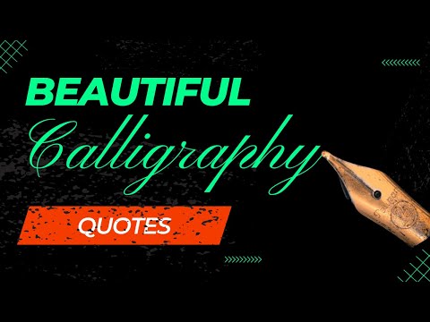 Beautiful Calligraphy Quotes to Inspire Your Art | Calligraphy Quotes