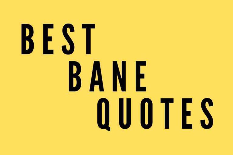 73 Best Bane Quotes that Will Send Chills Down Your Spine