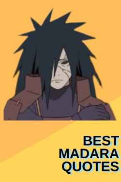 Best Madara Quotes Collection