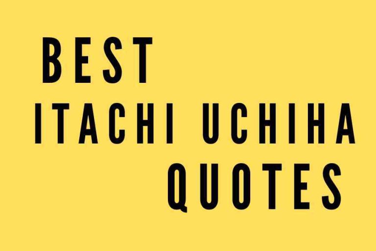 45 Itachi Uchiha’s Greatest Quotes and Dialogues with Images,