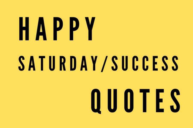 77 Saturday Quotes on Success That Will Inspire You to Keep Going