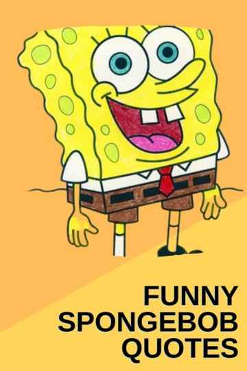 funny spongebob quotes to brighten your day