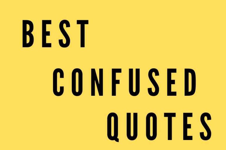 156+ Best Confused Quotes When You Need More Clarity on a Subject