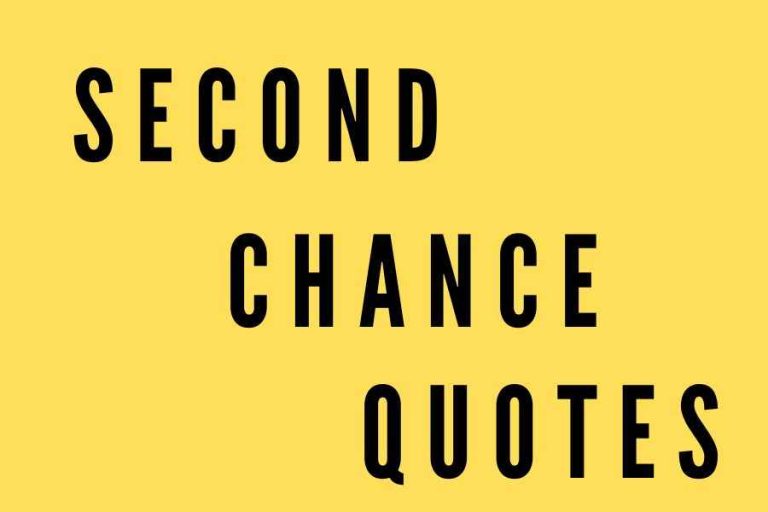 143 Best Quotes About Second Chances To Encourage You