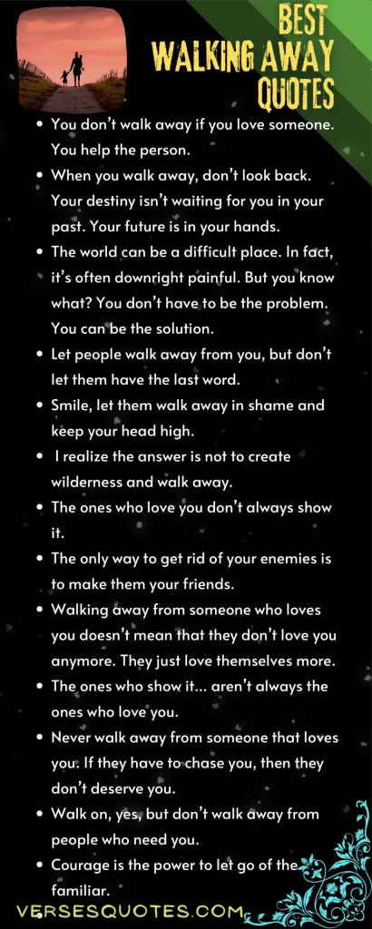 126 Best Walking Away Quotes to Help You Heal and Move On