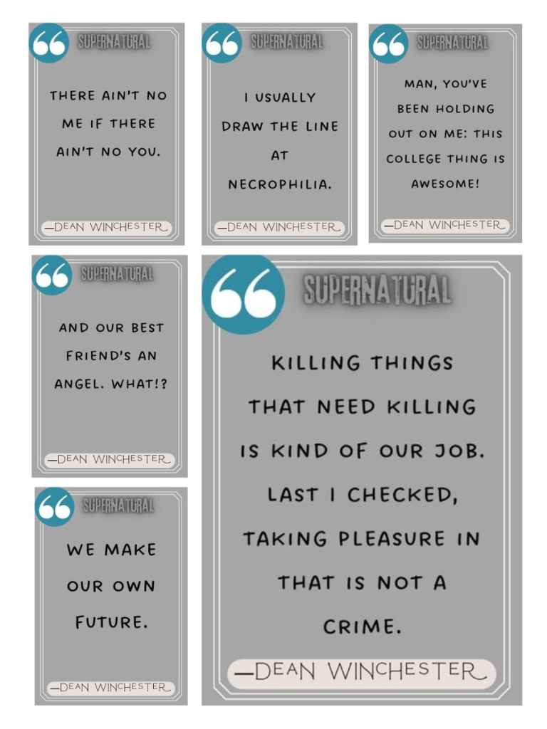 Dean Winchester Quotes Collage from Supernatural That Will Make You Believe in Fate