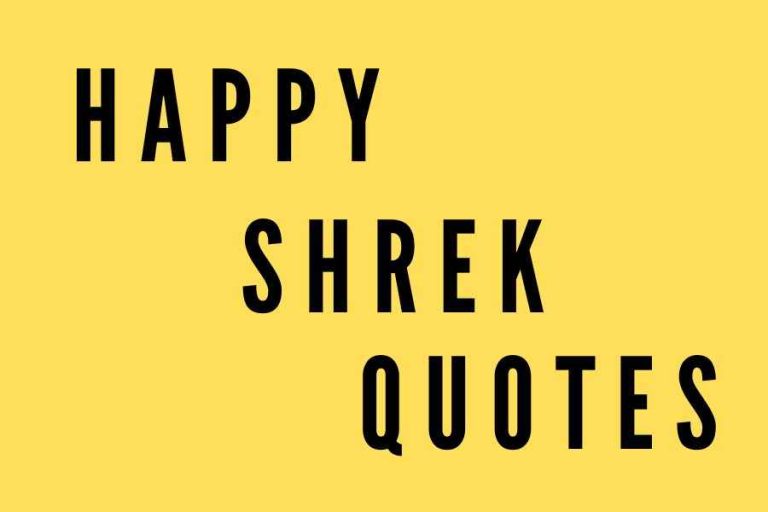 28 of the Funniest and Most Inspirational Shrek Quotes