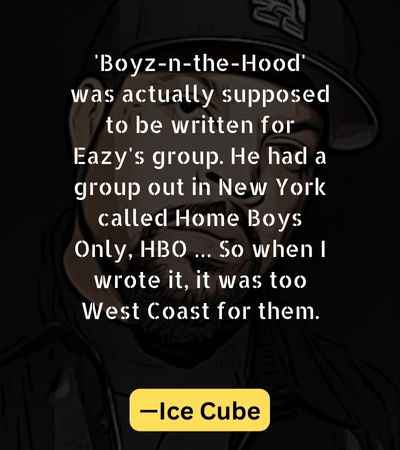 'Boyz-n-the-Hood' was actually supposed to be written for Eazy's group.