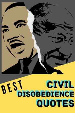 Famous Quotes on Civil Disobedience That Will Inspire You to Stand Up For What's Right