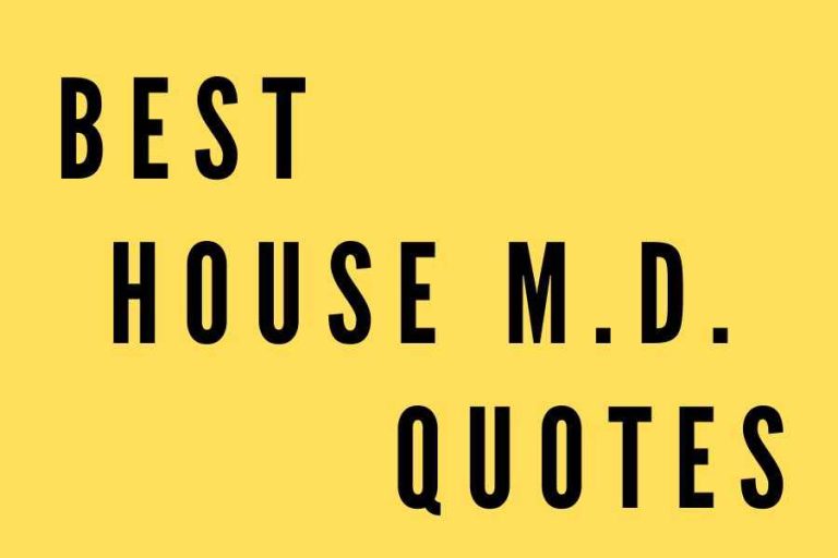 57 House MD Quotes: The Best of House’s Wit and Wisdom
