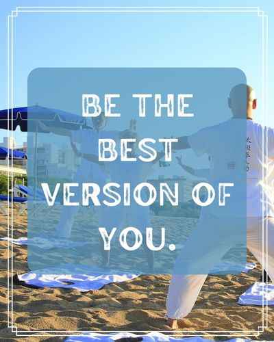 Be the best version of you. Inspirational Practice Quotes to Help You Keep Going